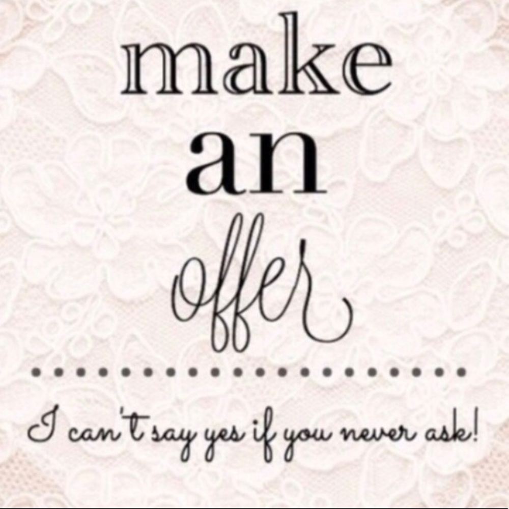 Accepting offers on everything!